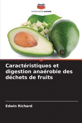 Caractristiques et digestion anarobie des dchets de fruits 1