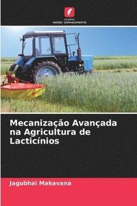 bokomslag Mecanizao Avanada na Agricultura de Lacticnios