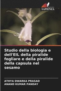 bokomslag Studio della biologia e dell'EIL della piralide fogliare e della piralide della capsula nel sesamo