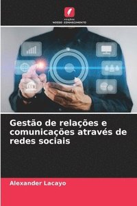 bokomslag Gesto de relaes e comunicaes atravs de redes sociais