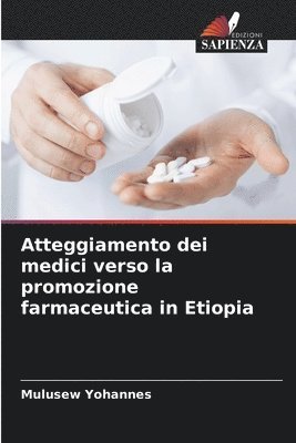 Atteggiamento dei medici verso la promozione farmaceutica in Etiopia 1