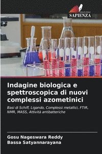 bokomslag Indagine biologica e spettroscopica di nuovi complessi azometinici
