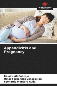 bokomslag Appendicitis and Pregnancy