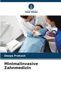 bokomslag Minimalinvasive Zahnmedizin