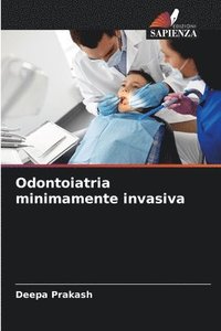 bokomslag Odontoiatria minimamente invasiva