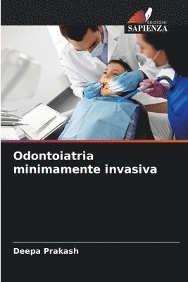 Odontoiatria minimamente invasiva 1
