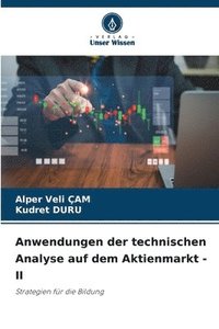 bokomslag Anwendungen der technischen Analyse auf dem Aktienmarkt - II
