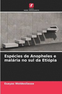 bokomslag Espcies de Anopheles e malria no sul da Etipia