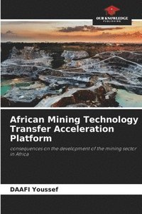 bokomslag African Mining Technology Transfer Acceleration Platform