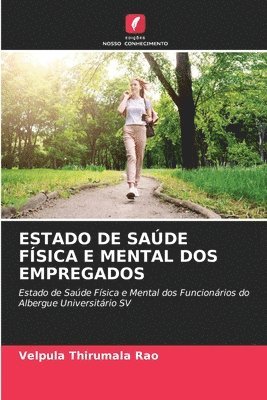 Estado de Sade Fsica E Mental DOS Empregados 1