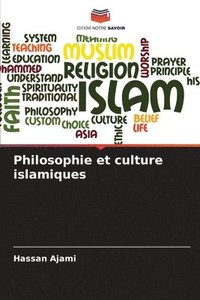 bokomslag Philosophie et culture islamiques