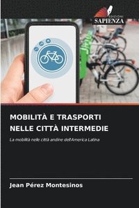 bokomslag Mobilit E Trasporti Nelle Citt Intermedie