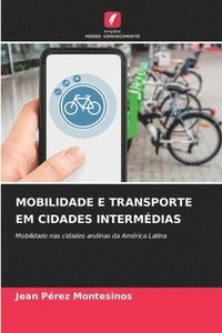 bokomslag Mobilidade E Transporte Em Cidades Intermdias