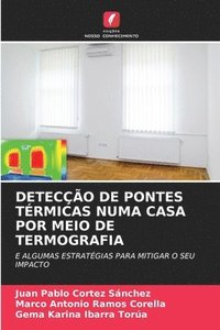 bokomslag Deteco de Pontes Trmicas Numa Casa Por Meio de Termografia