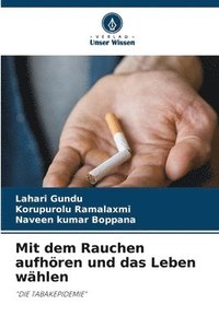 bokomslag Mit dem Rauchen aufhren und das Leben whlen