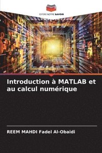 bokomslag Introduction  MATLAB et au calcul numrique