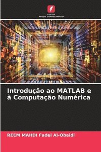bokomslag Introduo ao MATLAB e  Computao Numrica