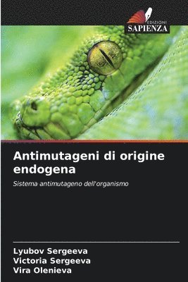 Antimutageni di origine endogena 1