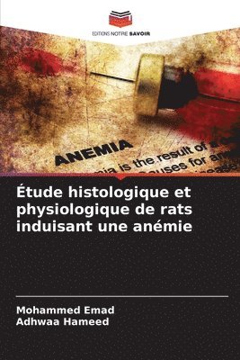 bokomslag tude histologique et physiologique de rats induisant une anmie