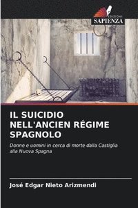 bokomslag Il Suicidio Nell'ancien Rgime Spagnolo