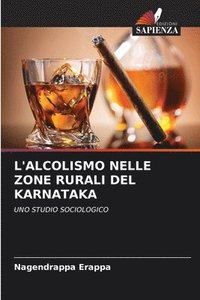 bokomslag L'Alcolismo Nelle Zone Rurali del Karnataka