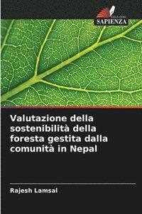 bokomslag Valutazione della sostenibilit della foresta gestita dalla comunit in Nepal