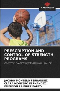 bokomslag Prescription and Control of Strength Programs