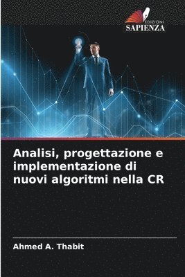 bokomslag Analisi, progettazione e implementazione di nuovi algoritmi nella CR