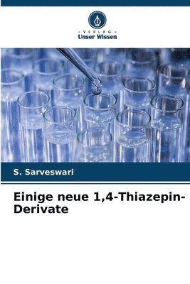 Einige neue 1,4-Thiazepin-Derivate 1