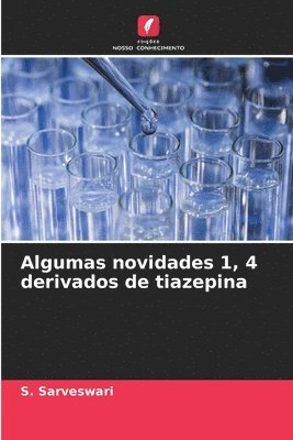 Algumas novidades 1, 4 derivados de tiazepina 1