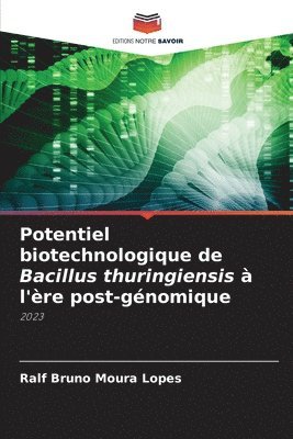 Potentiel biotechnologique de Bacillus thuringiensis  l're post-gnomique 1