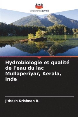 Hydrobiologie et qualit de l'eau du lac Mullaperiyar, Kerala, Inde 1