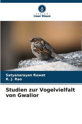 Studien zur Vogelvielfalt von Gwalior 1