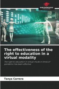 bokomslag The effectiveness of the right to education in a virtual modality