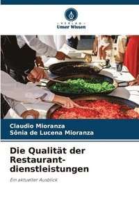 bokomslag Die Qualitt der Restaurant- dienstleistungen