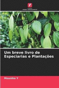 bokomslag Um breve livro de Especiarias e Plantaes