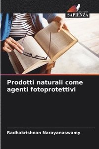 bokomslag Prodotti naturali come agenti fotoprotettivi