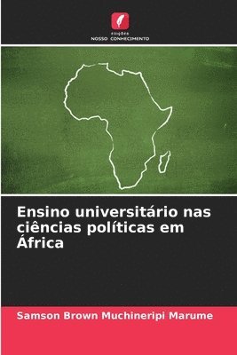 bokomslag Ensino universitrio nas cincias polticas em frica