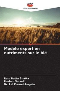 bokomslag Modle expert en nutriments sur le bl