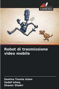 bokomslag Robot di trasmissione video mobile