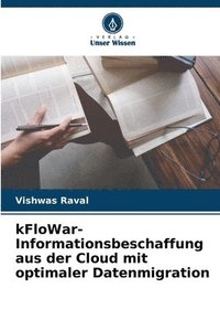 bokomslag kFloWar-Informationsbeschaffung aus der Cloud mit optimaler Datenmigration