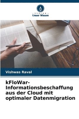 kFloWar-Informationsbeschaffung aus der Cloud mit optimaler Datenmigration 1