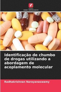 bokomslag Identificao de chumbo de drogas utilizando a abordagem de acoplamento molecular
