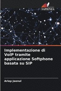 bokomslag Implementazione di VoIP tramite applicazione Softphone basata su SIP