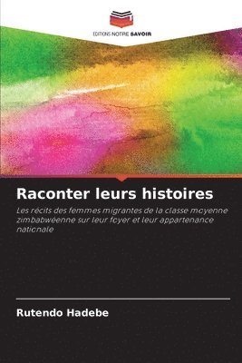 bokomslag Raconter leurs histoires