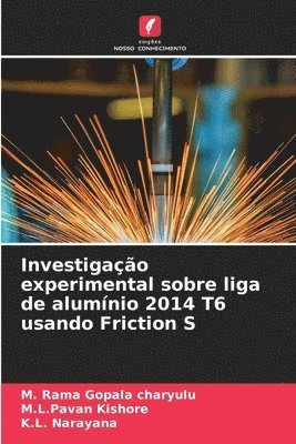 bokomslag Investigao experimental sobre liga de alumnio 2014 T6 usando Friction S