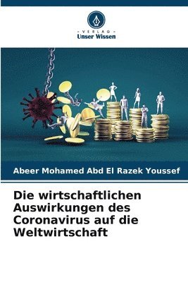 Die wirtschaftlichen Auswirkungen des Coronavirus auf die Weltwirtschaft 1