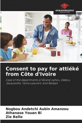 bokomslag Consent to pay for attik from Cte d'Ivoire