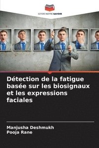 bokomslag Dtection de la fatigue base sur les biosignaux et les expressions faciales