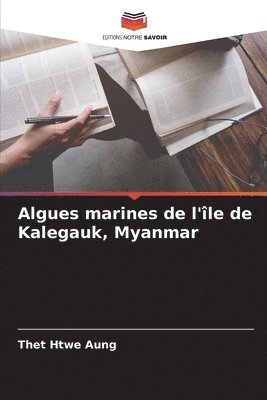 bokomslag Algues marines de l'le de Kalegauk, Myanmar